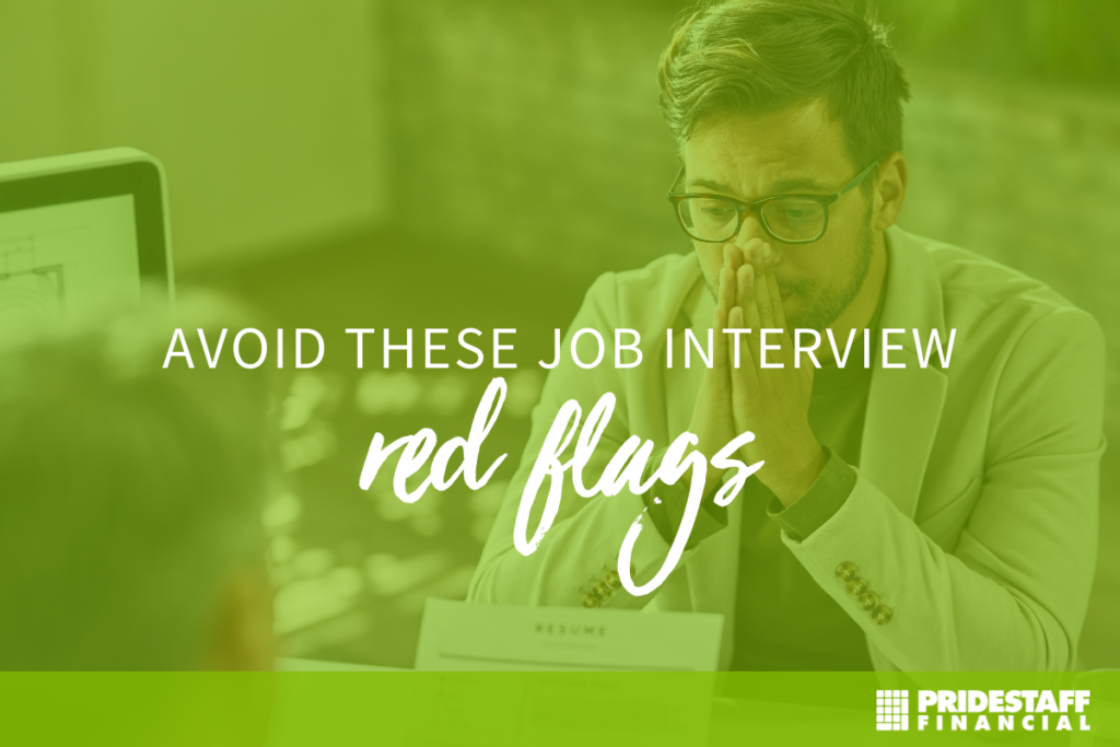 Four Red Flags to Look for During Your Next Interview